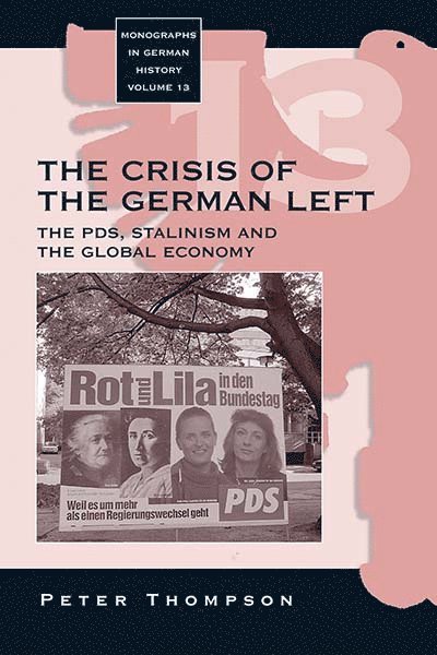 Peter Thompson - Crisis of the German Left, Häftad