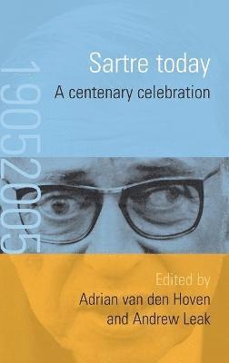 Adrian van den Hoven, Andrew Leak, Adrian Van Den Hoven - Sartre Today, Inbunden