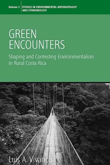 Luis A. Vivanco - Green Encounters, Inbunden