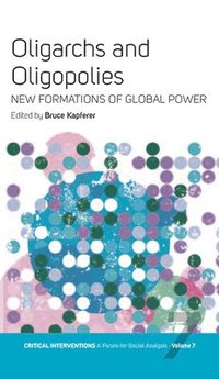 bokomslag Oligarchs and Oligopolies
