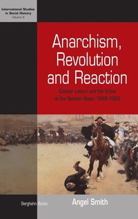 bokomslag Anarchism, Revolution and Reaction
