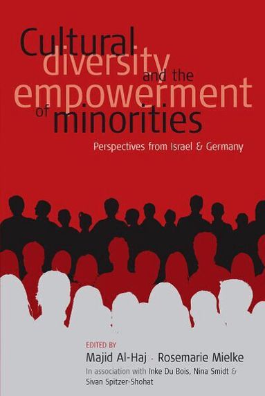 Rosemarie Mielke, Majid Al-Haj - Cultural Diversity and the Empowerment of Minorities, Inbunden