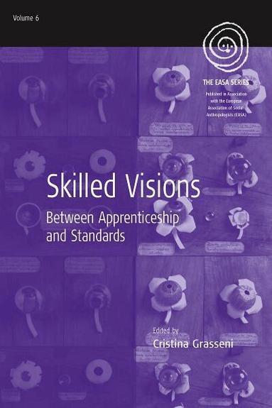 Cristina Grasseni - Skilled Visions, Inbunden
