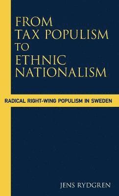 From Tax Populism to Ethnic Nationalism 1