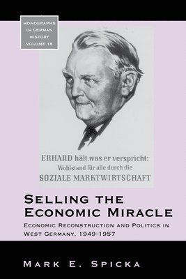 bokomslag Selling the Economic Miracle