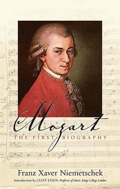 Franz Xaver Niemetschek, Cliff Eisen - Mozart, Inbunden