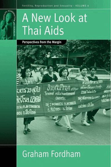 Graham Fordham - New Look At Thai Aids, Häftad