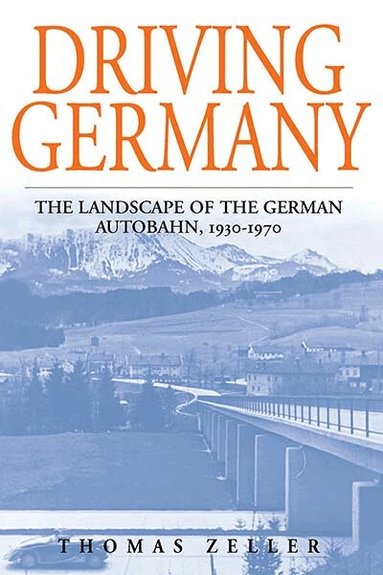 Thomas Zeller - Driving Germany, Häftad