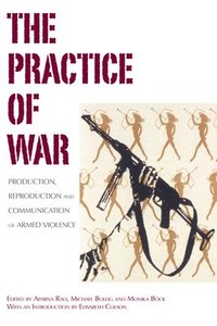 bokomslag The Practice of War