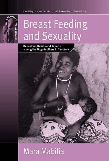 Mara Mabilia - Breast Feeding and Sexuality, Häftad