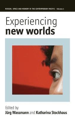 Jürg Wassmann, Katharina Stockhaus, Jurg Wassmann Wassmann - Experiencing New Worlds, Inbunden