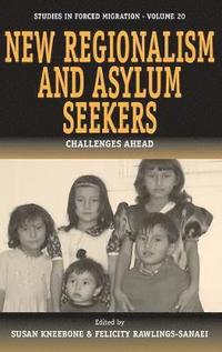 bokomslag New Regionalism and Asylum Seekers