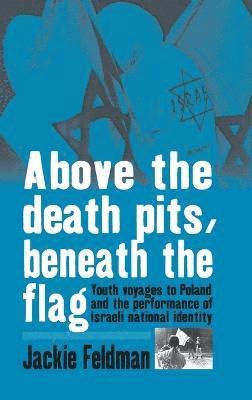 Above the Death Pits, Beneath the Flag 1