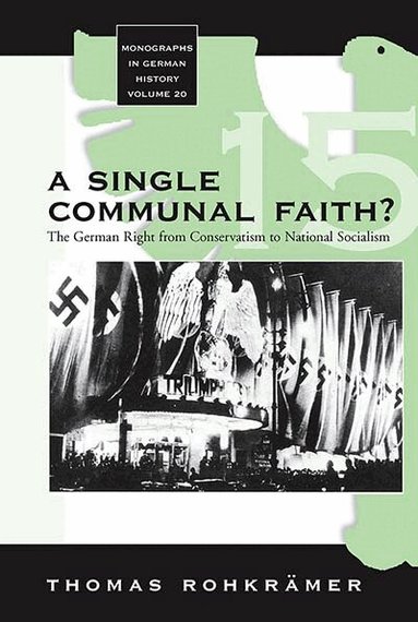 Thomas Rohkrämer - Single Communal Faith?, Inbunden