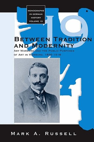 Mark A. Russell - Between Tradition and Modernity, Inbunden