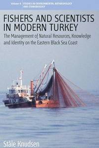 bokomslag Fishers and Scientists in Modern Turkey