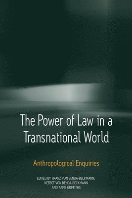 The Power of Law in a Transnational World 1