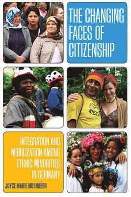 Joyce Marie Mushaben - Changing Faces of Citizenship, Inbunden