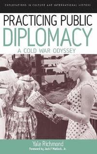 bokomslag Practicing Public Diplomacy