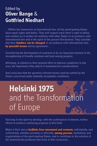 Oliver Bange, Gottfried Niedhart - Helsinki 1975 and the Transformation of Europe, Inbunden