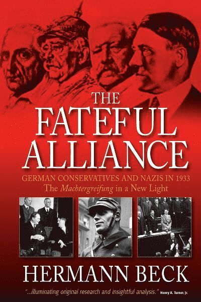 Hermann Beck - Fateful Alliance, Inbunden