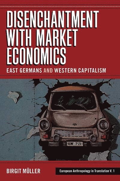 Disenchantment with Market Economics 1