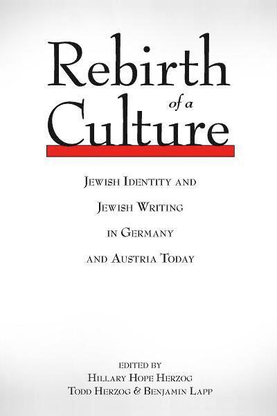 Hillary Hope Herzog, Todd Herzog, Benjamin Lapp - Rebirth of a Culture, Inbunden