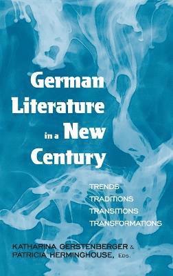 bokomslag German Literature in a New Century