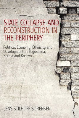 bokomslag State Collapse and Reconstruction in the Periphery