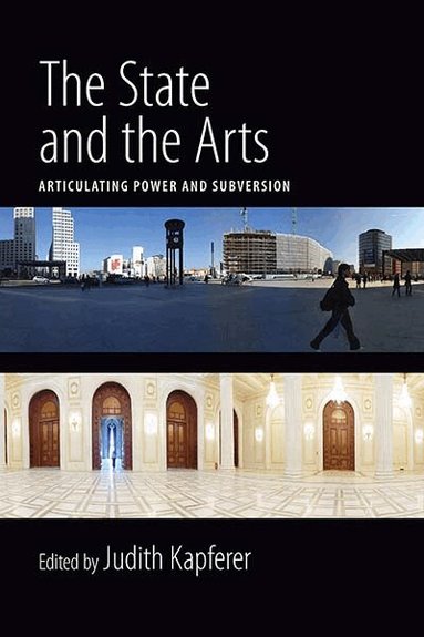 Judith Kapferer - State and the Arts, Häftad