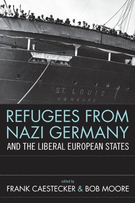 Refugees From Nazi Germany and the Liberal European States 1