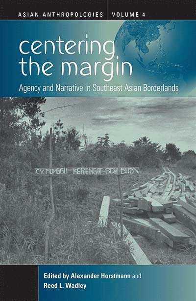 Alexander Horstmann, Reed L. Wadley - Centering the Margin, Häftad