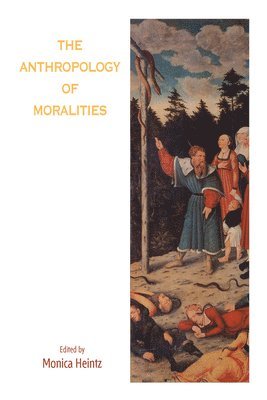 bokomslag Anthropology of Moralities