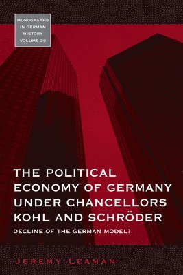 Political Economy of Germany under Chancellors Kohl and Schröder