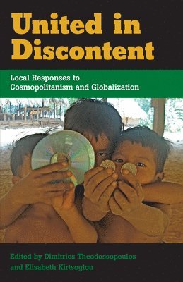 Dimitrios Theodossopoulos, Elisabeth Kirtsoglou - United in Discontent, Inbunden