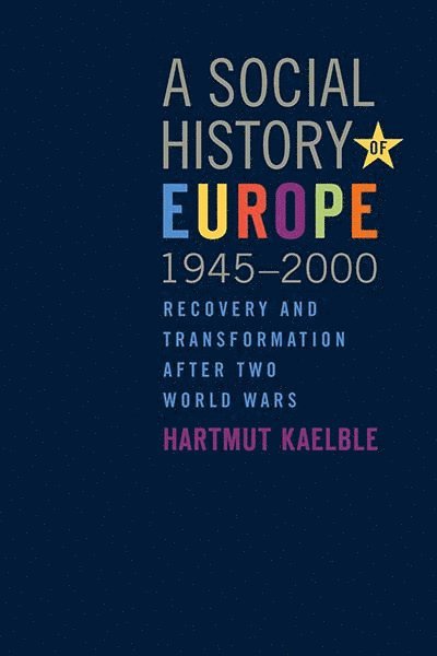 Social History of Europe, 1945-2000