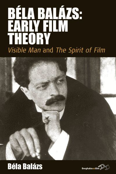 Bla Balzs: Early Film Theory 1