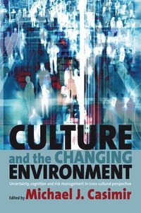 bokomslag Culture and the Changing Environment