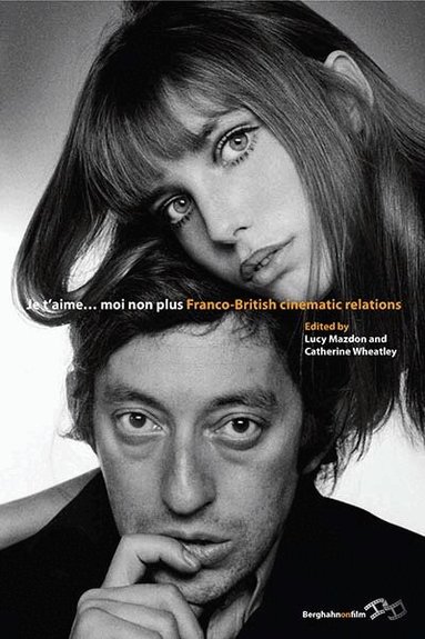 Lucy Mazdon, Catherine Wheatley - Je T’Aime... Moi Non Plus, Inbunden