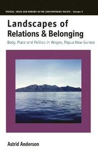 bokomslag Landscapes of Relations and Belonging