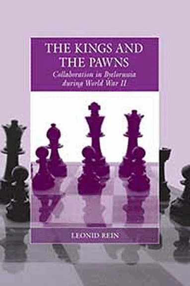 Leonid Rein - Kings and the Pawns, Inbunden