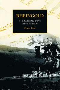 bokomslag Rheingold - The German Wine Renaissance
