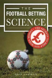 bokomslag The Football Betting Science