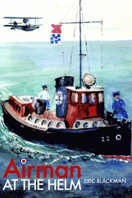 Eric Blackman - Airman at the Helm, Häftad
