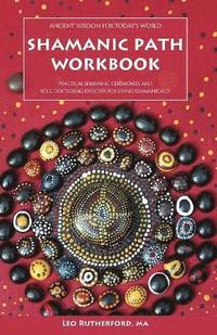 bokomslag Shamanic Path Workbook