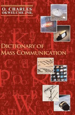 bokomslag Dictionary of Mass Communication