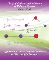 bokomslag Theory of Evolution and Relaxation in Multi-Spin Systems