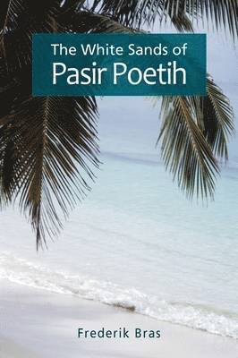 The White Sands of Pasir Poetih 1