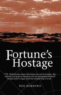 Ron Burrows - Fortune's Hostage, Häftad