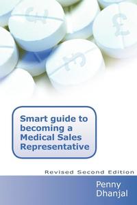 bokomslag Smart Guide to Becoming a Medical Sales Representative